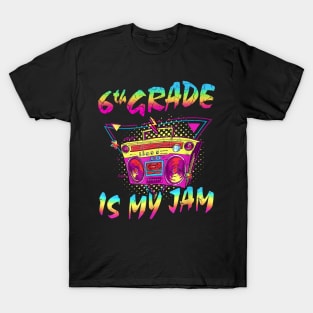 6th Grade Is My Jam First Day Of School T-Shirt